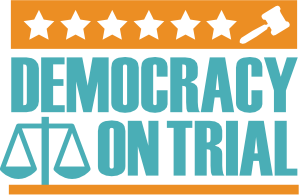 Democracy on Trial